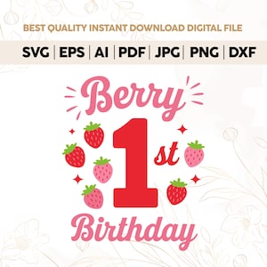 Berry 1st Birthday,Strawberry Birthday Shirt svg png,Strawberry Theme Birthday,Sweet One svg,1st Birthday svg,1st Birthday,cricut files svg