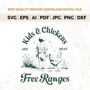 Home Sweet Homestead SVG PNG,Retro kids and chickens are best free range Png,Vintage Farm Life Svg,Farm Chicken Png,Farm Fresh Png,Cricut