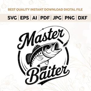 Master Baiter SVG,Adult Humor SVG,Dad Svg,Father&#39;s Day Gift,Cricut,Fish Svg,Fishing Svg,Funny Dad Svg,Fathers Day Shirt Design,sublimation