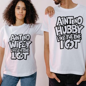 Aint No Wifey Hubby Like the One I Got Svg,husband Wife Svg,valentines
