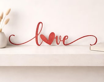 LOVE Tabletop Sign, Romantic Shelf Decor, Freestanding Home Accent, Valentine Decor, Wedding Gift, Mantel Decor