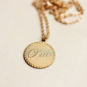 Oui Gold Necklace, Oui Necklace, French Necklace, France Necklace, Round Charm Necklace, Word Necklace, Gold Charm Necklace, Gold Chain,