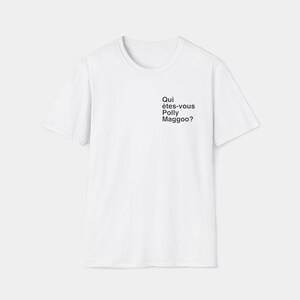 Who Are You Polly Maggoo? - Unisex Softstyle T-Shirt