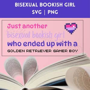 Bücherwurm Bi Girl PNG + SVG - Lustiges Bisexuell Clipart, TikTok Meme Design, Bisexuell Stolz, Buch Girlie Gamer Boy Clipart, Geschenk für Bücherliebhaber