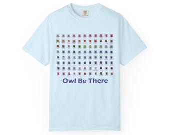Wear the Rainbow: The "Owl Be There" Solar-Dyed Color Poetry Tee