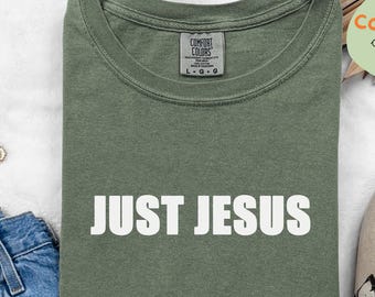 Retro Comfort Religious T-shirt, Just Jesus Shirt, Christian Sweatshirt, Bible Verse Tee, Faith Based Tee, Jesus Shirt, Jesus Lover Gift