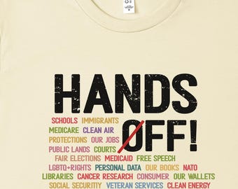 Protest T-Shirt, Hands Off Protest Shirt, Political Activism T-Shirt, Medicare Social Security Tee, Free Speech, Environmental Rights Shirt