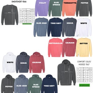 May include: A collection of Comfort Colors sweatshirts and hoodies in various colors, including violet, blue spruce, and true navy. Each garment has the color name printed on it. Size charts are also included.