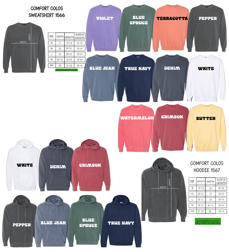 May include: A collection of Comfort Colors sweatshirts and hoodies in various colors, including violet, blue spruce, and true navy. Each garment has the color name printed on it. Size charts are also included.