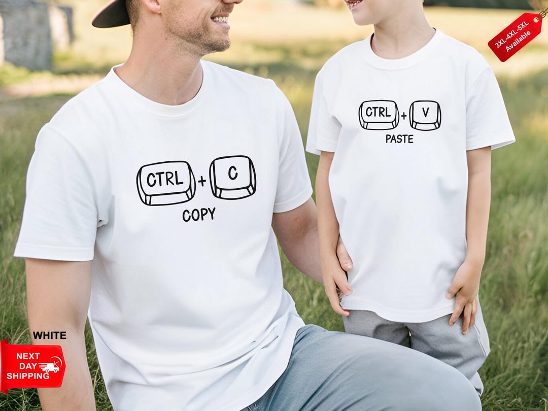 Ctrl C and Ctrl V Matching Shirt, Dad and Kid Copy Paste Tee, Father ...