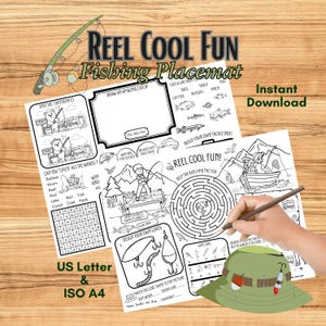 May include: A printable activity placemat titled REEL COOL FUN Fishing Placemat featuring black and white line art illustrations, a word search, a maze, and drawing prompts. The design includes fishing-themed games and educational content.