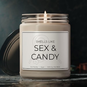 Smells Like Sex & Candy Scented Candle, Funny Candle Gift, Naughty Candle, Funny Housewarming Gift, Vegan Candle