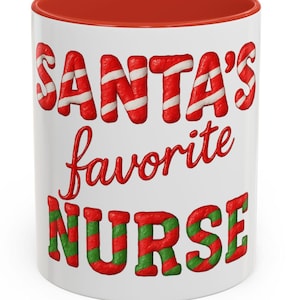 Santa&#39;s Favorite Nurse Coffee Mug, Gift for Nurses, Christmas Coffee Cup, Festive Mug for Healthcare Workers