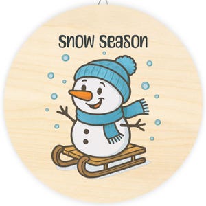 Snow Season Wood Sign, Winter Decor, Holiday Decoration, Family Gift, Outdoor Signage, Festive Home Decor, Snowman decoration, Winter time
