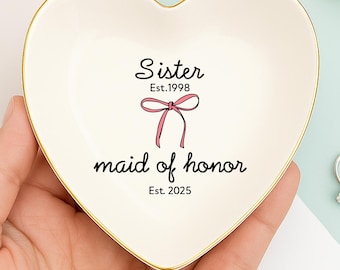 Maid of Honor Ring Dish, Sister Wedding Gifts, Personalized Year Established Maid of Honor Proposal Gift, Wedding Keepsake for Bridesmaids