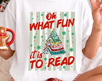 Custom Funny Christmas Reading Shirt, Oh What Fun it is to Read, Librarian Teacher Christmas Shirt, Book Lover Holiday Tee, Bookish gift