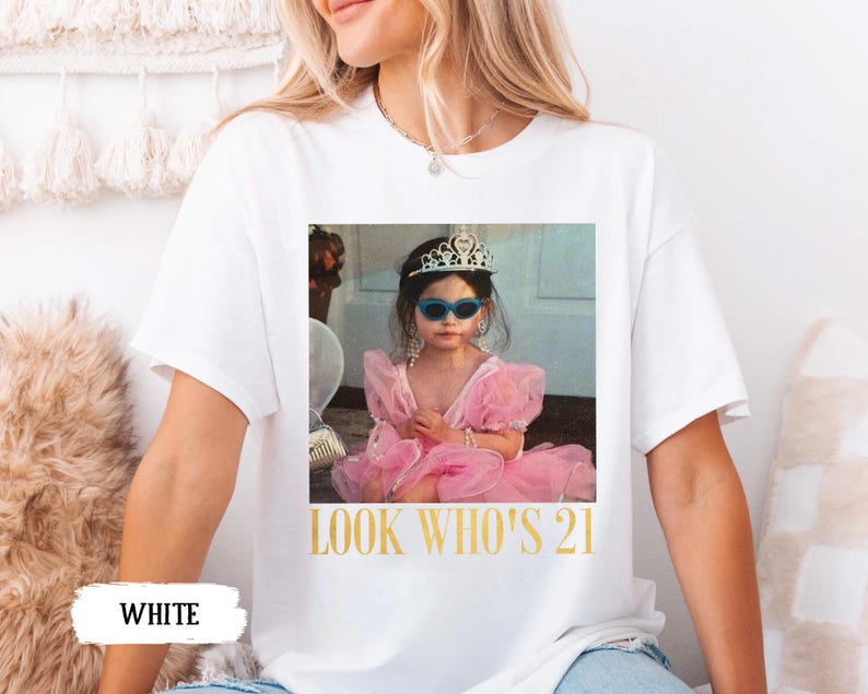 Personalized Vintage Photo 21st Birthday Shirt, Look Who’s 21 Funny Shirt, Custom Photo & Age Birthday Tee, Vintage Birthday Gift for Her image 16