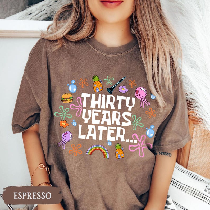 Funny 30th Birthday Shirt, Thirty Years Later, 30th Birthday Girl Gift, Dirty 30 Birthday Party Group Outfit, 30th Birthday Gift For Her image 16