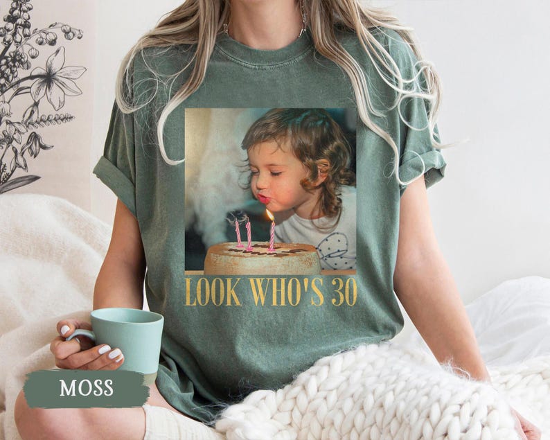 Custom Photo 30th Birthday Shirt, Personalized Milestone Birthday Tee, Look Whos 30 Funny Picture Shirt, Matching Birthday Squad Outfit image 3