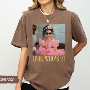 Personalized Vintage Photo 21st Birthday Shirt, Look Who’s 21 Funny Shirt, Custom Photo & Age Birthday Tee, Vintage Birthday Gift for Her image 7