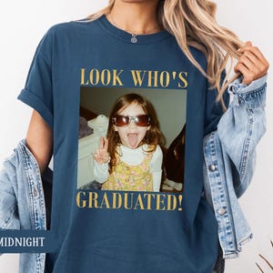Personalized Vintage Photo Graduation Shirt: Looks Who Graduated Shirt For Her, Graduation Picture Matching Tee for Besties, Graduation Gift image 13