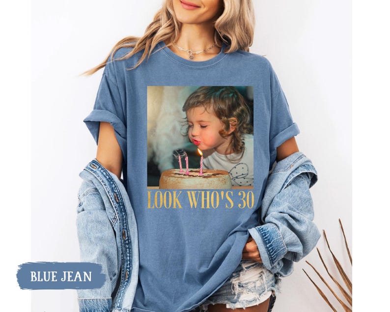 Custom Photo 30th Birthday Shirt, Personalized Milestone Birthday Tee, Look Whos 30 Funny Picture Shirt, Matching Birthday Squad Outfit image 10