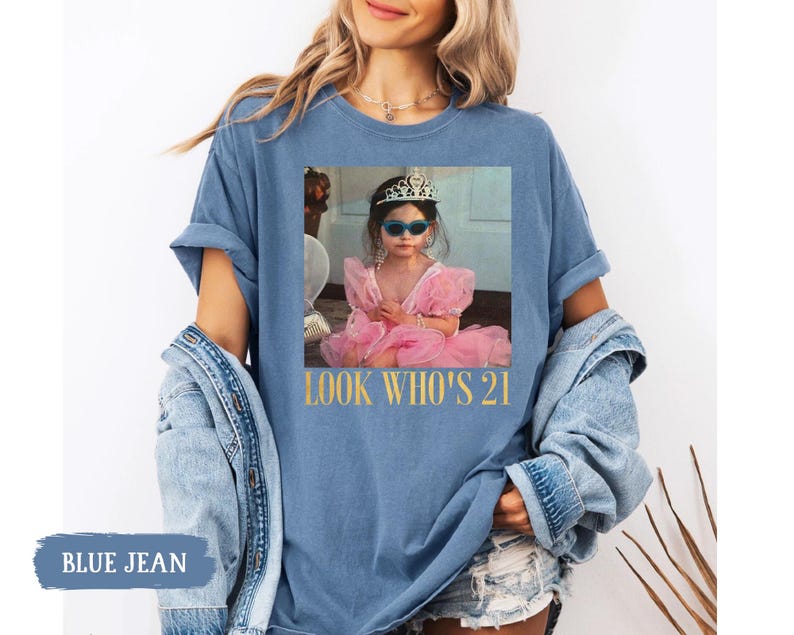Personalized Vintage Photo 21st Birthday Shirt, Look Who’s 21 Funny Shirt, Custom Photo & Age Birthday Tee, Vintage Birthday Gift for Her image 11