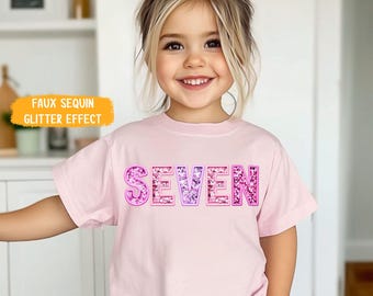 Faux Sequin Glitter 7th Birthday Shirt, Custom Faux Sequin Number Print, Seven Birthday Tee for Girls, Pink Birthday Outfit,Kids Party Shirt