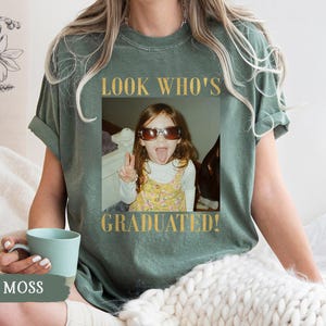 Personalized Vintage Photo Graduation Shirt: Looks Who Graduated Shirt For Her, Graduation Picture Matching Tee for Besties, Graduation Gift image 3