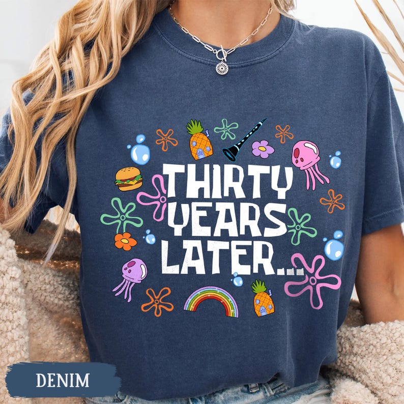 Funny 30th Birthday Shirt, Thirty Years Later, 30th Birthday Girl Gift, Dirty 30 Birthday Party Group Outfit, 30th Birthday Gift For Her image 13