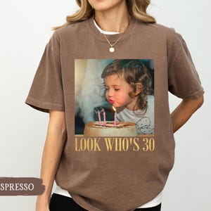 Custom Photo 30th Birthday Shirt, Personalized Milestone Birthday Tee, Look Whos 30 Funny Picture Shirt, Matching Birthday Squad Outfit image 11
