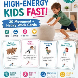 Peut inclure: Un ensemble de 20 cartes de mouvement et de travail lourd intitulées CALM HIGH-ENERGY KIDS FAST! Les cartes présentent des illustrations et des instructions pour des activités comme Animal Bear Walk, Wall Pushes, Carrying Walk et Gentle Side Stretch.