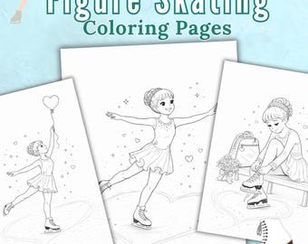 May include: Figure Skating Coloring Pages printable PDF. The image shows three coloring pages with line drawings of figure skaters in action. The text says "6 Printable PDF Pages" and "Instant Download".