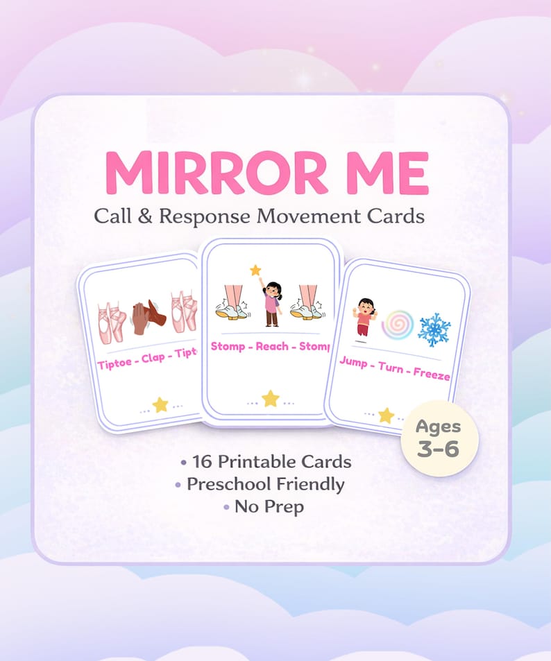 May include: A set of three white cards with illustrations and text for children's movement activities. The cards are labeled "Mirror Me" and "Call & Response Movement Cards." The cards feature illustrations of ballet shoes, children, and snowflakes. The age range is 3-6.