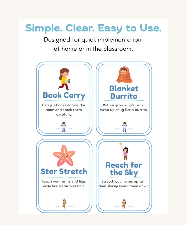 May include: A white poster with blue borders and the text "Simple. Clear. Easy to Use." and "Designed for quick implementation at home or in the classroom." Four illustrated cards show activities: Book Carry, Blanket Burrito, Star Stretch, and Reach for the Sky.