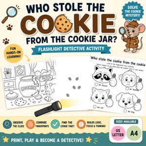 May include: A printable activity set titled Who Stole The Cookie From The Cookie Jar? featuring a flashlight detective theme. Includes a colouring page of a broken cookie jar, a fingerprint analysis sheet, and suspect cards for a raccoon, monkey, cat, and dog.
