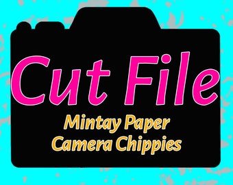 CUT FILE for Camera - Mintay Chippies