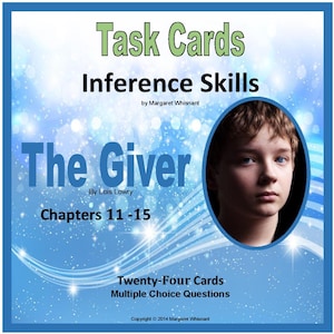 May include: Blue and green task cards for inference skills with the title "The Giver" by Lois Lowry, chapters 11-15. The image shows a boy with blue eyes and a serious expression. The text "Twenty-Four Cards Multiple Choice Questions" is also visible.