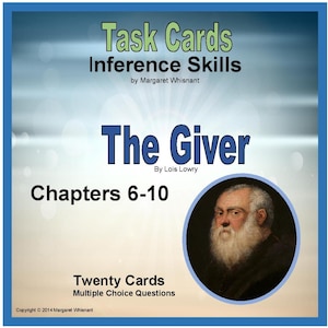 May include: Task cards for inference skills for the novel "The Giver" by Lois Lowry. The cards cover chapters 6-10 and include twenty multiple choice questions.