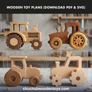 May include: Four wooden toy tractors in various shades of brown and tan are displayed. The tractors have different wheel and body designs. The top of the image reads "WOODEN TOY PLANS (DOWNLOAD PDF & SVG)" and the bottom reads "chuchubwoodentoys.com".