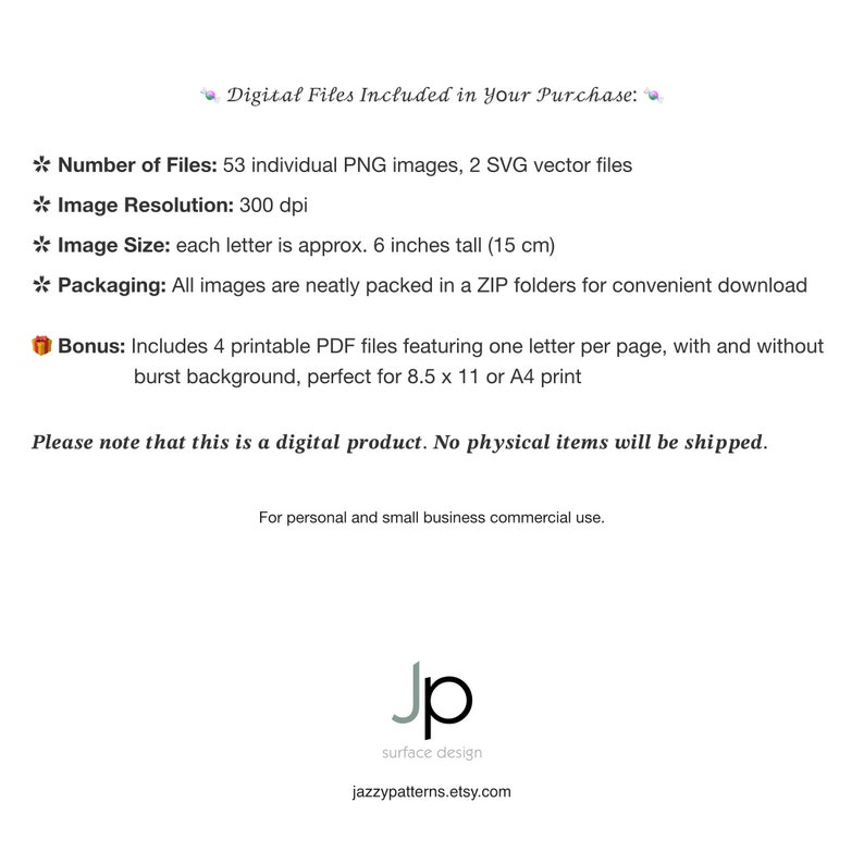 May include: Digital download of 53 individual alphabet letter PNG images and 2 SVG vector files. Each letter is approximately 6 inches tall. The images are 300 dpi resolution and are packaged in a ZIP folder for easy download.  Bonus: Includes 4 printable PDF files featuring one letter per page, with and without a burst background, perfect for 8.5 x 11 or A4 print.