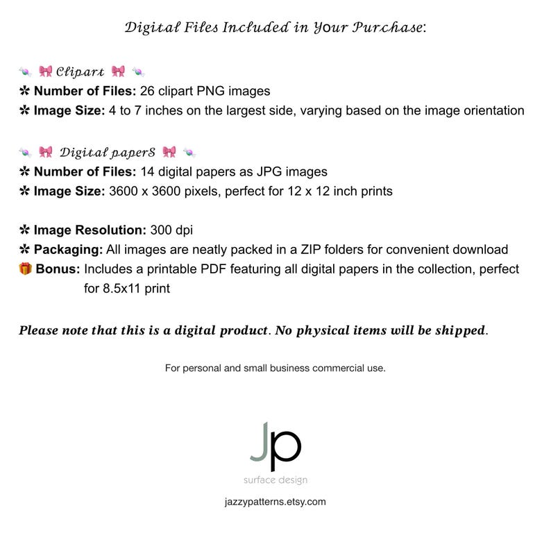 May include: Digital files included in your purchase: 26 clipart PNG images, 4 to 7 inches in size, and 14 digital papers as JPG images, 3600 x 3600 pixels in size. All images are neatly packed in a ZIP folder for convenient download. Bonus: Includes a printable PDF featuring all digital papers in the collection, perfect for an 8.5 x 11 inch print.