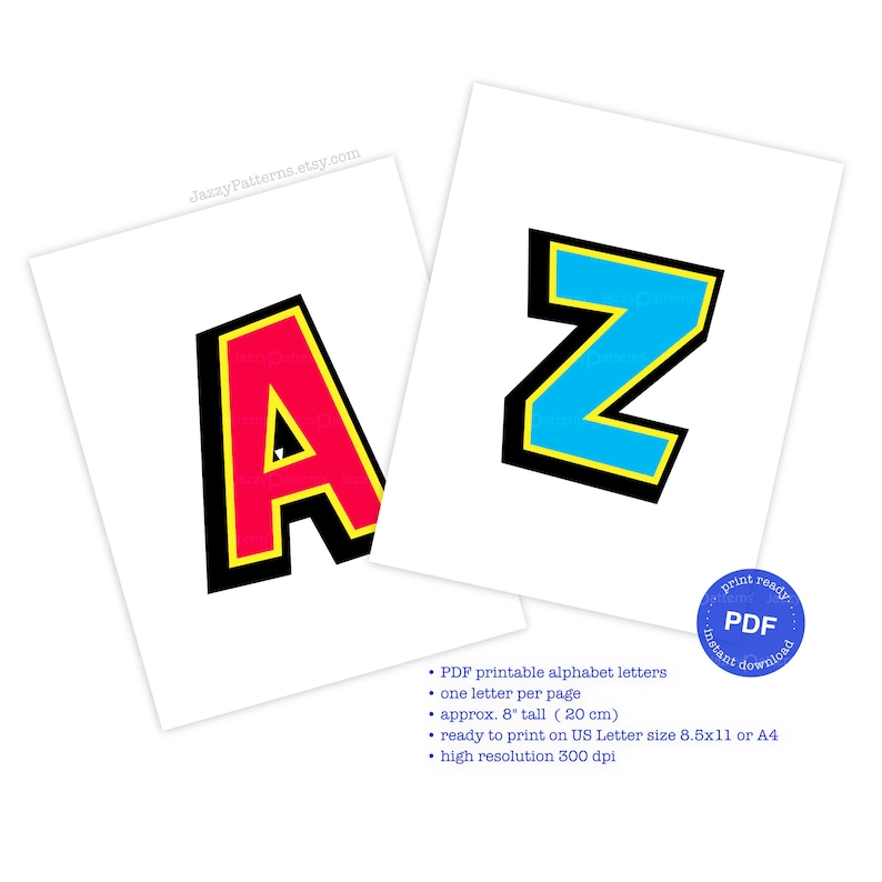 Printable alphabet letters in bold, colorful, outlined font. The letters A and Z are shown, each on a separate white page. The letters are approximately 8 inches tall.  The text "print ready, PDF, instant download" is in a circle on the bottom right corner of the image.
