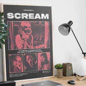 May include: A framed movie poster for the film "Scream" with a black background and red and white text and images. The poster includes the text "SCREAM" and "TO SURVIVE A HORROR MOVIE, YOU HAVE TO ABIDE BY THE RULES."