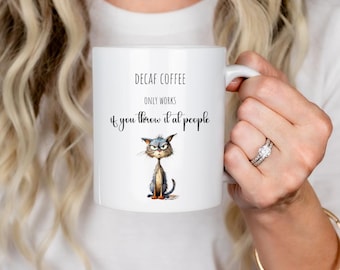 Grumpy Cat Coffee Mug: "Decaf Only Works If..." Ceramic Mug
