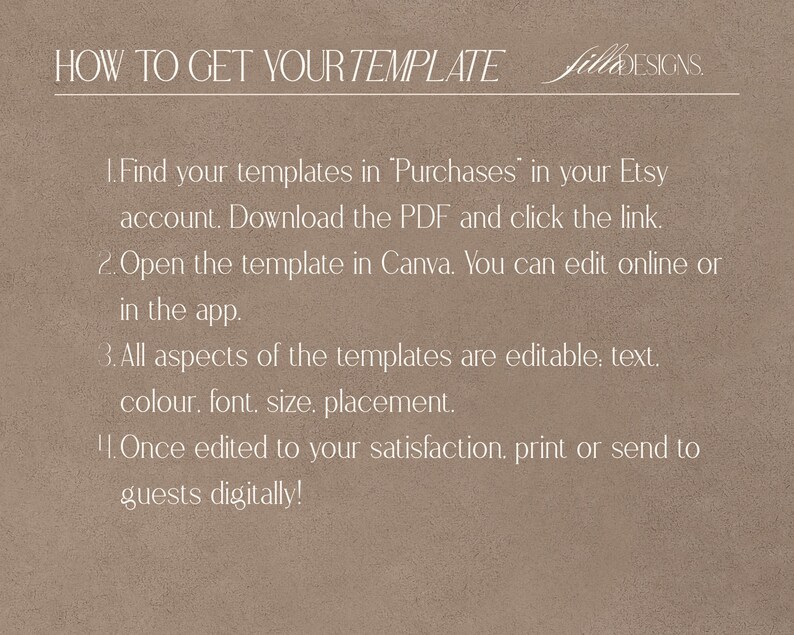 May include: A beige background with white text that reads "HOW TO GET YOUR TEMPLATE" and instructions on how to find and edit templates in Canva. The text includes steps on downloading a PDF and editing text, color, font, and size.