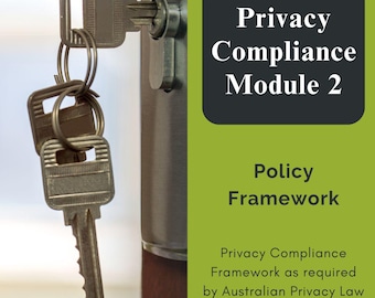 Privacy Compliance Framework for Small Business (Module 2)