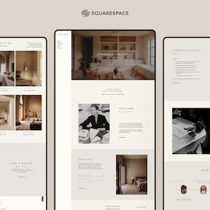 May include: A website design showcasing interior design services. The design features a neutral color palette with images of residential and commercial spaces. The Squarespace logo is at the top.