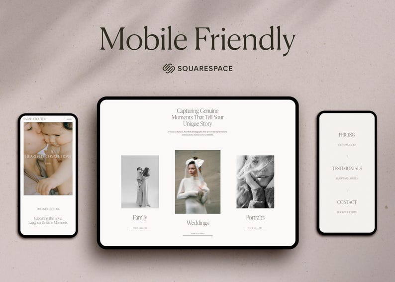 May include: A website mockup on a mobile phone and tablet showing a photography portfolio. The website is designed with a simple, clean layout and features images of families, weddings, and portraits. The text on the website reads "Capturing Genuine Moments That Tell Your Unique Story".