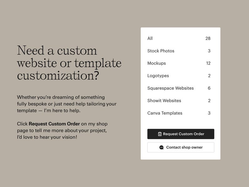 May include: A webpage design service advertisement with text: "Need a custom website or template customization?" and a list of services including stock photos, mockups, and Squarespace websites. Includes a "Request Custom Order" button.